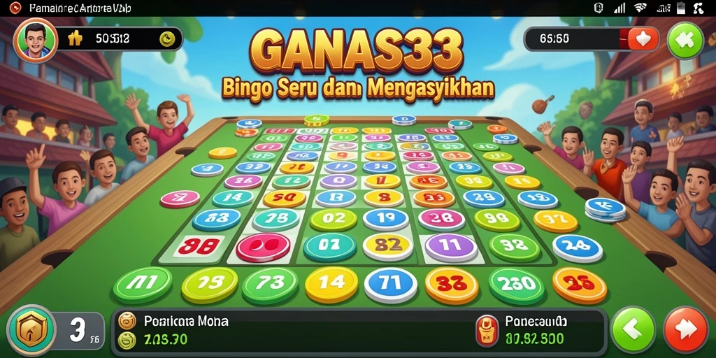 Tampilan gameplay seru di GANAS33 dengan interaksi Bingo.